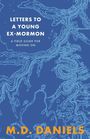 Daniels: Letters to a Young Ex-Mormon, Buch