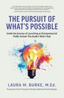 Laura M Burke: The Pursuit of What's Possible, Buch