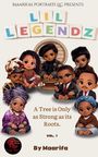 Maarifa Bodden: Lil' Legendz, Buch