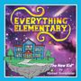 "Everything Elementary" steht in großen gelben Buchstaben vor einem schwebenden Schulhaus im Weltall.
