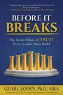 „BEFORE IT BREAKS: The Seven Pillars of TRUST Every Leader Must Build“ über sieben goldene Säulen, eine ist gebrochen.