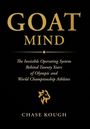 "GOAT MIND", Untertitel über unsichtbares System für Olympiasieger, Name: Chase Kough, darunter goldenes Ziegen-Logo.