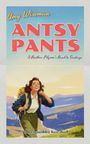 Amy Wiseman: Antsy Pants, Buch