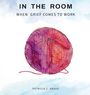 Patricia C Bravo: In the Room, Buch