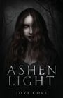 Jovi Cole: Ashen Light, Buch