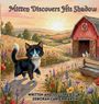 "Mitten Discovers His Shadow" und "Written and Illustrated by Deborah Carter Martin"; Illustration: Kätzchen auf Blumenwiese.