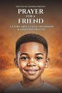 Chandra Preston: Prayer for a Friend, Buch