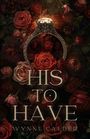 Wynne Calder: His To Have, Buch