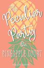 Penelope Knayme: The Peculiar Party on Pineapple Court, Buch