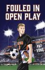 Patrick Voss: Fouled in Open Play, Buch