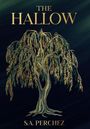 Text: "THE HALLOW" oben und "S.A. PERCHEZ" unten. Illustration eines stilisierten Baumes auf dunklem Hintergrund.
