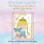 Carrie Glass: If My Stuffy Could Talk, Buch