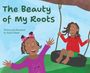 "The Beauty of My Roots", geschrieben und illustriert von Jaylin Eiland. Illustration zweier Kinder beim Spielen auf einer Schaukel.