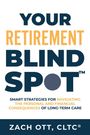 Zach Ott: Your Retirement Blind Spot, Buch