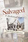 "Salvaged: A Reclaimed Life" von Nikki Kindred Halvorson. Collage mit Häusern und Renovierungsszenen.