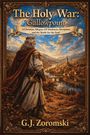 G J Zoromski: The Holy War Gallowpoint, Buch