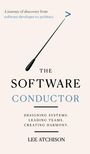 Lee Atchison: The Software Conductor, Buch