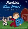 Courtney Bedford: Frankie's Blue Heart, Buch