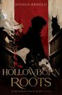 Ein Schattenprofil vor rotem Hintergrund, fliegende Seiten und eine weiße Maske, mit "HOLLOWBORN ROOTS" im Vordergrund.