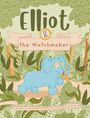 "Elliot & the Watchmaker" steht oben. Ein blauer Elefant mit Brille läuft durch einen grünen Wald voller Pflanzen.