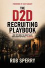 "The D2D Recruiting Playbook" von Rob Sperry. Ein Mann steht abends vor einer Haustür in einer Straße mit Skyline.