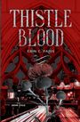 Erin C. Paris: Thistleblood, Buch