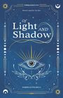 "Of Light and Shadow", "Bound together by fate", "Threadbound", "Danielle Polselli". Mystisches Auge mit Sternen.