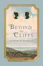 "Beyond the Cliffs - A Novel of Sanditon" von Elise Delancey. Zwei Silhouetten und eine Landschaft sind dargestellt.