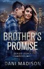 Dani Madison: Brother's Promise, Buch