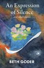 "An Expression of Silence and other stories, BETH GODER." Ein Manta mit Blumen auf dem Rücken fliegt durch den Weltraum.