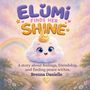 "ELUMI FINDS HER SHINE" in großen Buchstaben. Niedliche Wolke mit Gesicht, Regenbogen, bunte Landschaft.