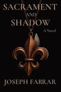 "Sacrament and Shadow: A Novel von Joseph Farrar." Ein bronzenes Lilien-Anhänger vor schwarzem Hintergrund.