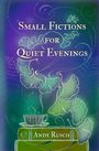 „Small Fictions for Quiet Evenings“, Andy Rusch. Illustration: Bücherstapel, Tasse, florales Muster in Grün und Blau.