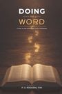 "DOING THE WORD", "LIVING IN THE POWER OF GOD'S PROMISES". Buch öffnet sich auf einem Tisch, leuchtende Schritte führen davon weg.