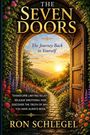 "The Seven Doors: The Journey Back to Yourself" von Ron Schlegel. Ein offenes Tor führt zu einem blühenden Pfad im Sonnenuntergang.