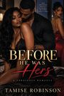 "BEFORE HE WAS Hers" von Tamise Robinson. Paar in inniger Umarmung, Frau im roten Kleid im Hintergrund.