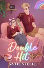 Katie Steele: Double Hit, Buch