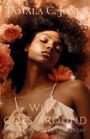 Tamala C Jones: What Goes Around, Buch