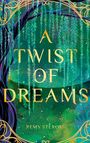 Titel: "A Twist of Dreams". Darunter: Remy Steross. Illustration mit Baum, Sternen und goldenen Verzierungen.