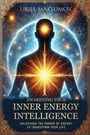 Uriel Maksumov: Awakening Your Inner Energy Intelligence, Buch