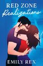 Emily Rex: Red Zone Realizations, Buch