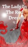 MacKay Barr: The Lady In The Red Dress, Buch