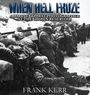 Frank Kerr: When Hell Froze, Buch