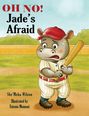 She'Meka Wilson: OH NO! Jade's Afraid, Buch