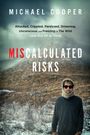 Michael Cooper: Miscalculated Risks, Buch