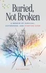 Mia Godfrey: Buried, Not Broken, Buch