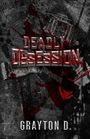 D: Deadly Obsession, Buch