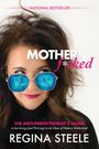Regina Steele: Motherf*cked, Buch