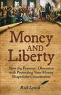 Rick Lynch: Money and Liberty, Buch