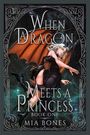 Mia Bones: When a Dragon Meets a Princess, Buch